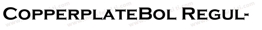 CopperplateBol Regul字体转换